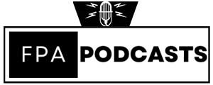 FPA Podcasts